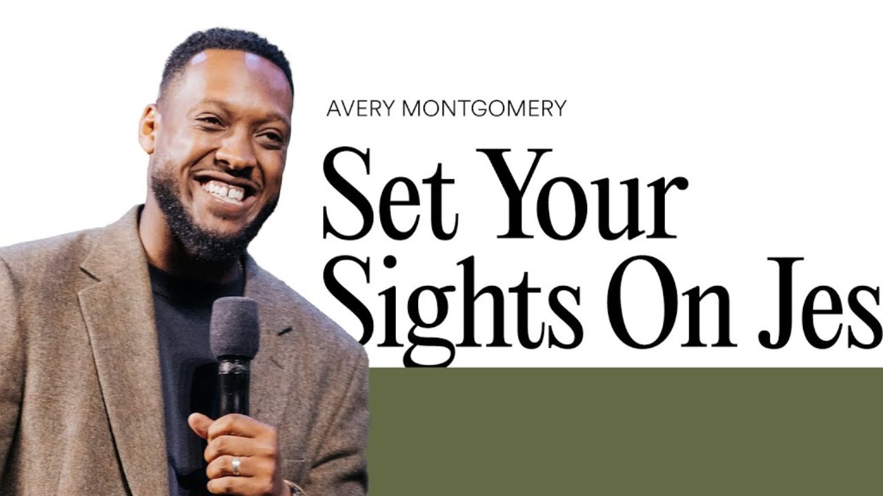 Set Your Sights On Jesus